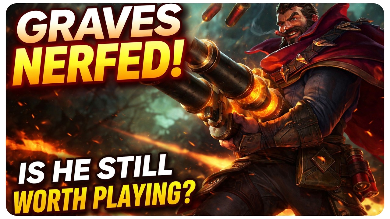 HOW BAD ARE THE GRAVES CHANGES?! | Patch 26.7 Breakdown