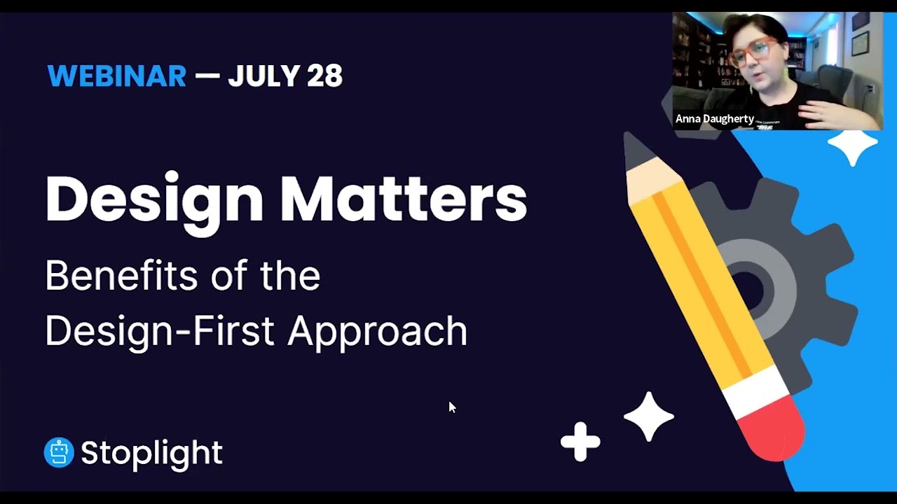 Design Matters - Stoplight Webinar (July 2022)
