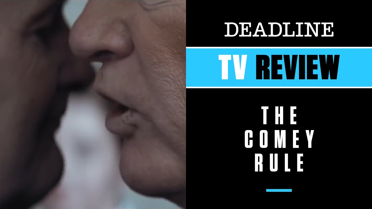'The Comey Rule' Review - Jeff Daniels, Brendan Gleeson