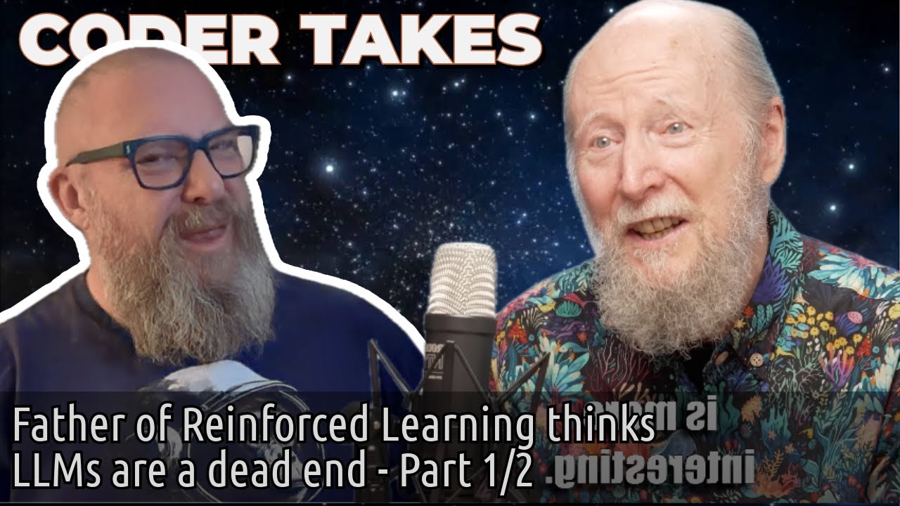 Richard Sutton – Father of RL thinks LLMs are a dead end - Part 1/2