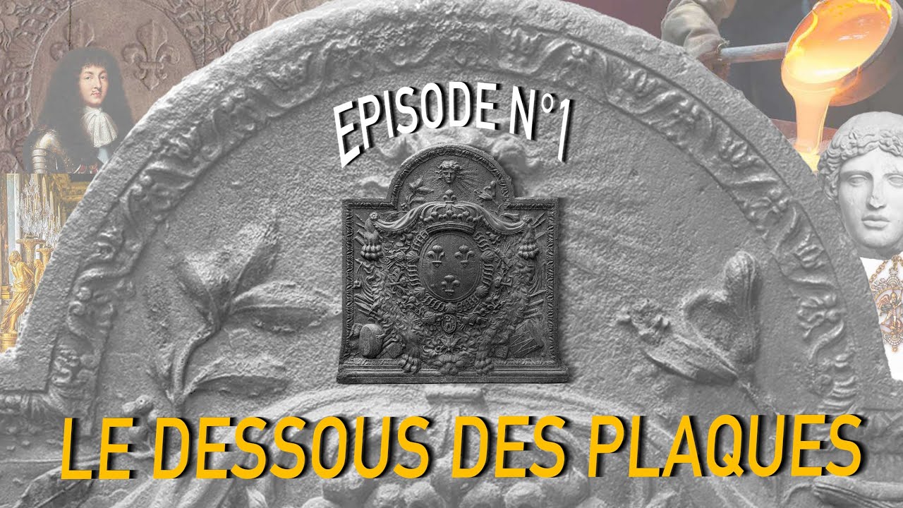 Analyse d’une grande plaque de cheminée aux Armes de France | Le dessous des plaques - Épisode n°1
