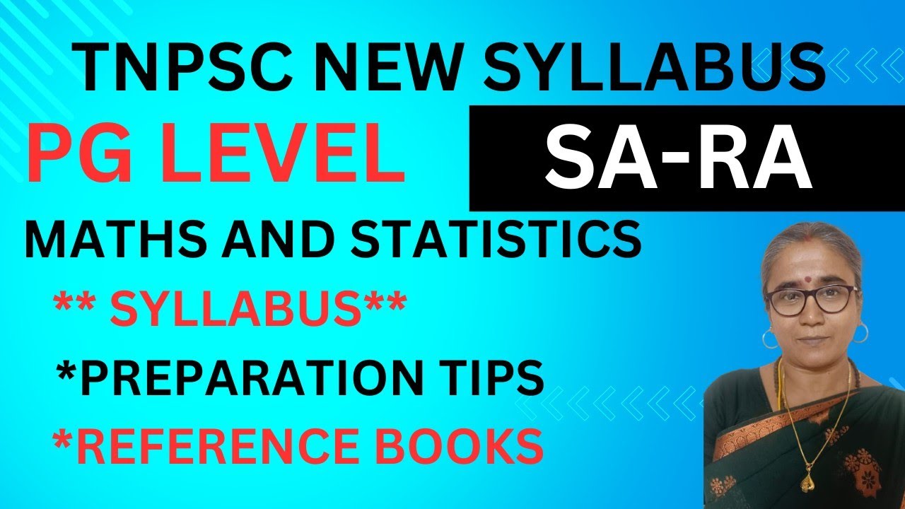 TNPSC-SA-RA-MATHS & STATISTICS-PG LEVEL -NEW SYLLABUS-ANALYSIS-REFERENCE BOOKS -PREPARATION TIPS