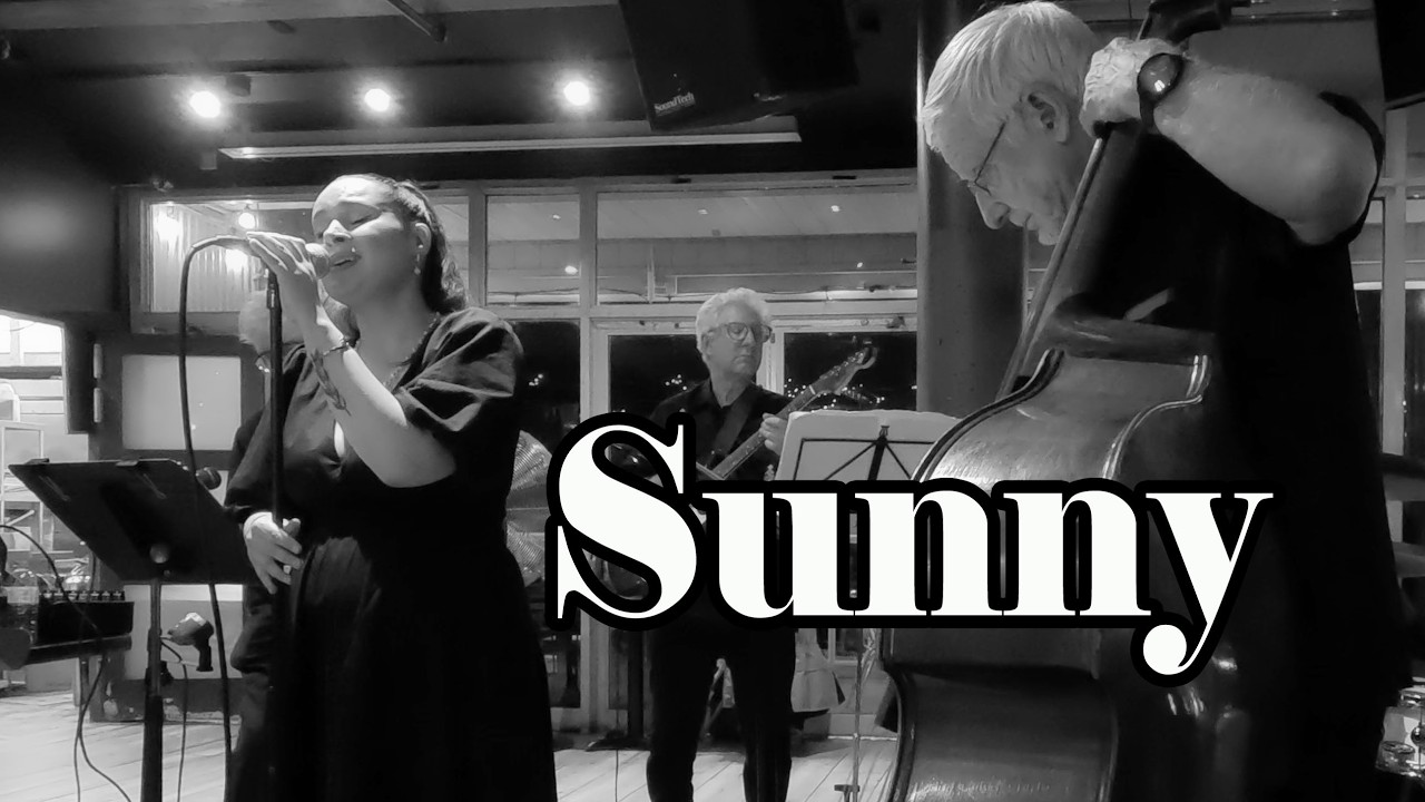 Sunny - Bobby Hebb cover by the Little Band