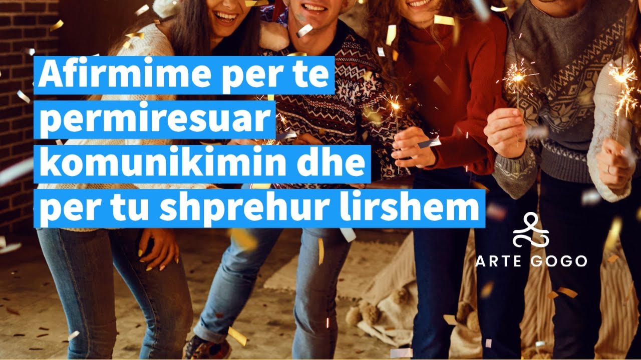 Afirmime per te permiresuar komunikimin 5.3