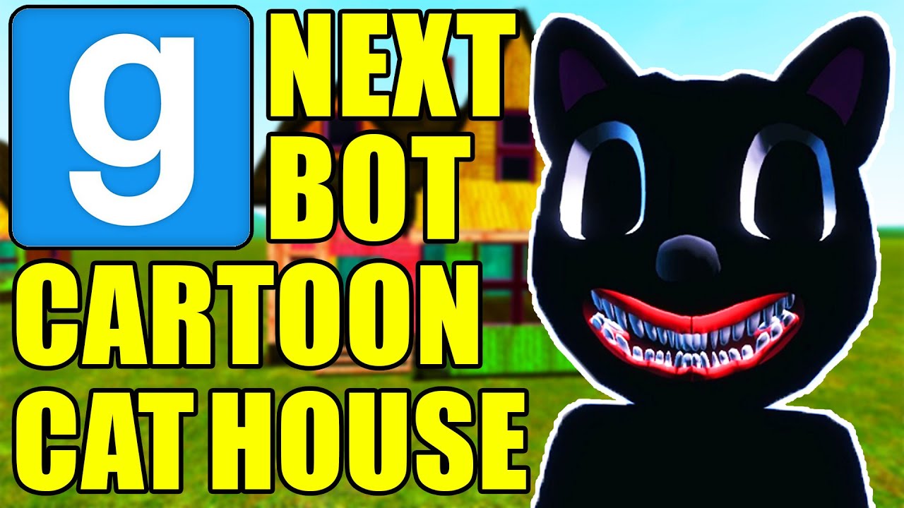 Garry's Mod Next Bot - CARTOON CAT BLEW UP OUR HOUSES!  | Comedy Gaming