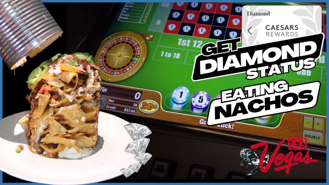 Get Caesars Diamond Status while Eating Trash Can Nachos in Las Vegas