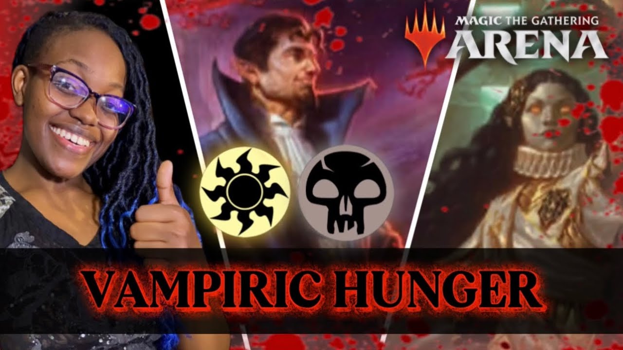 Vampiric Hunger needs a tweak but still a good deck | MTG ARENA