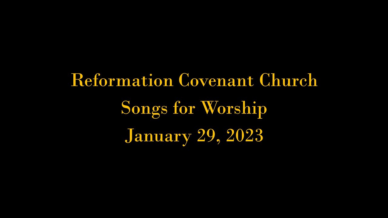 RCC Worship Music for January 29 2023