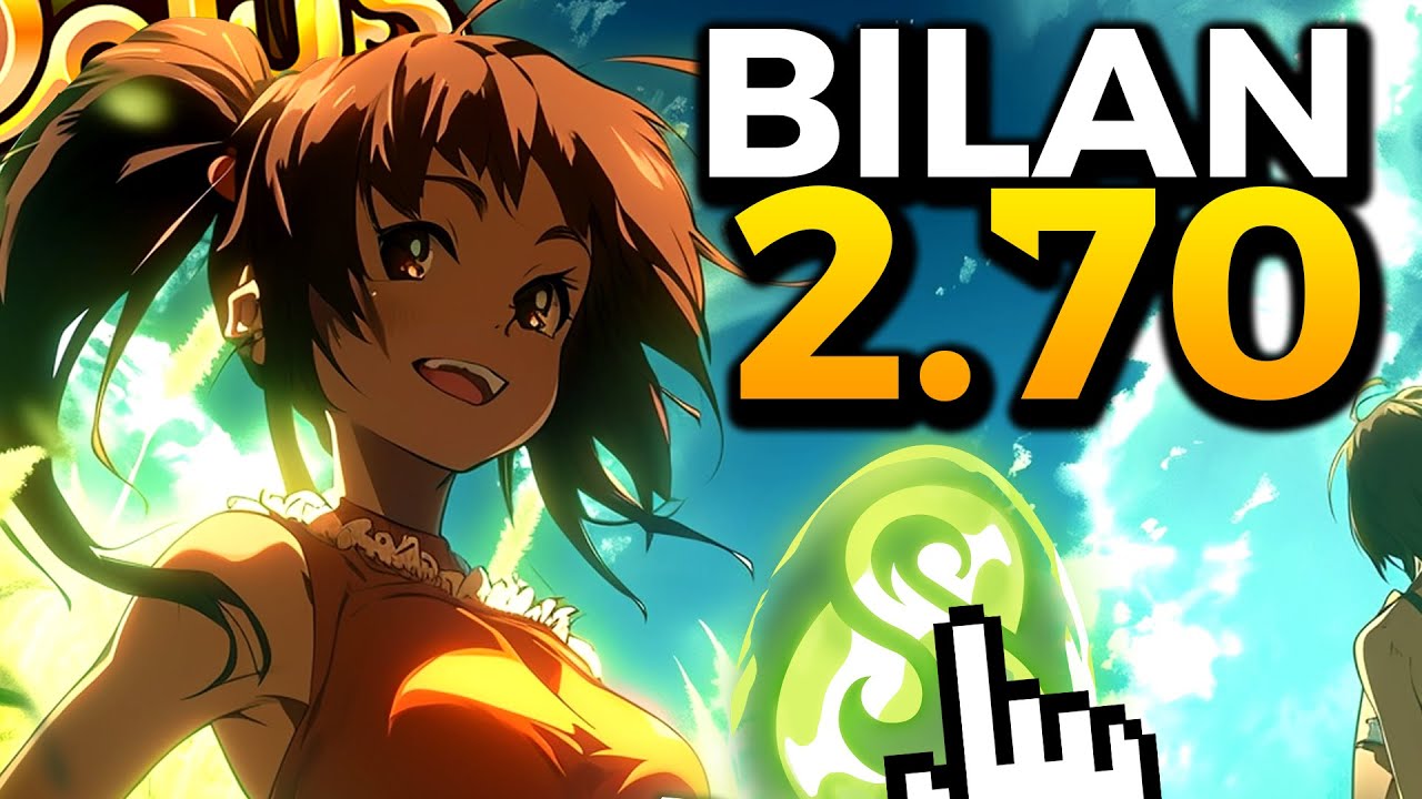 BILAN de la maj DOFUS 2.70