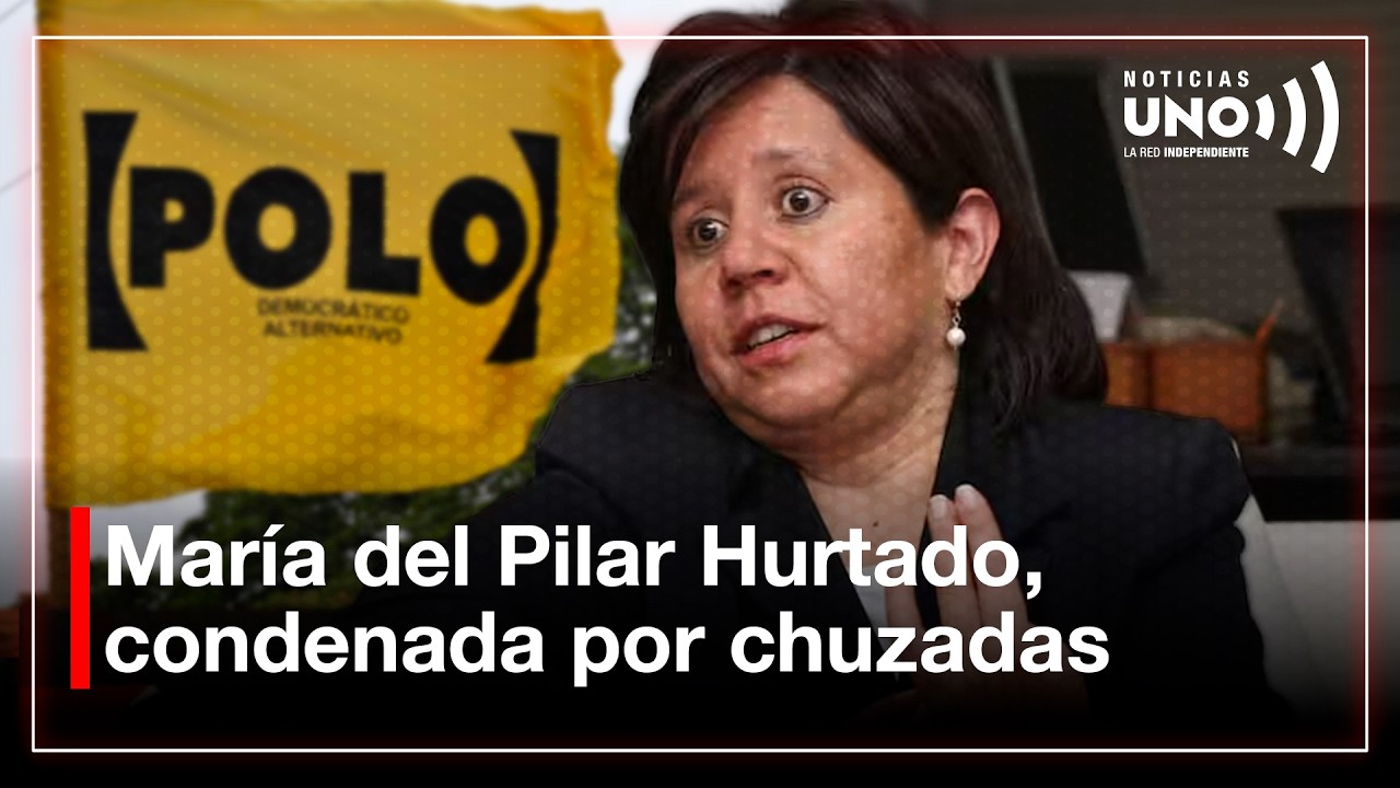 La condena por la persecución política del DAS contra el Polo Democrático | Noticias UNO