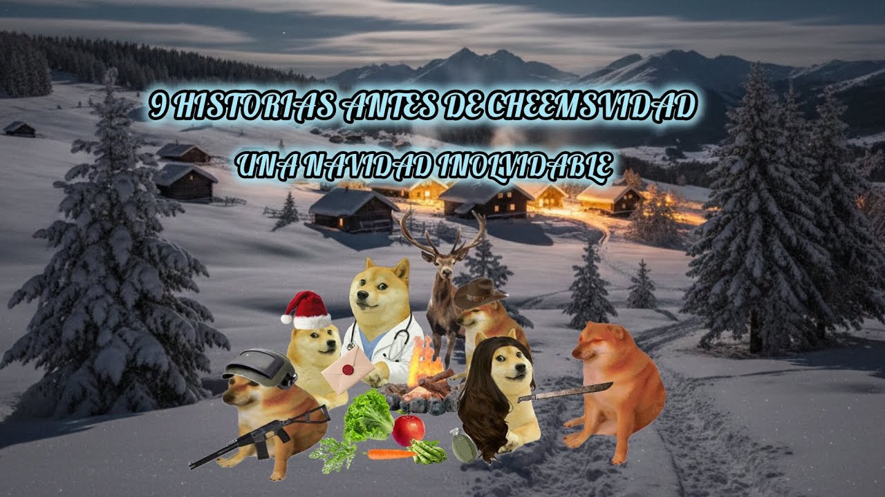 9 Historias antes de Cheemsvidad, Historia 1/9, 9 días para Cheemsvidad #cheems #historias #terror