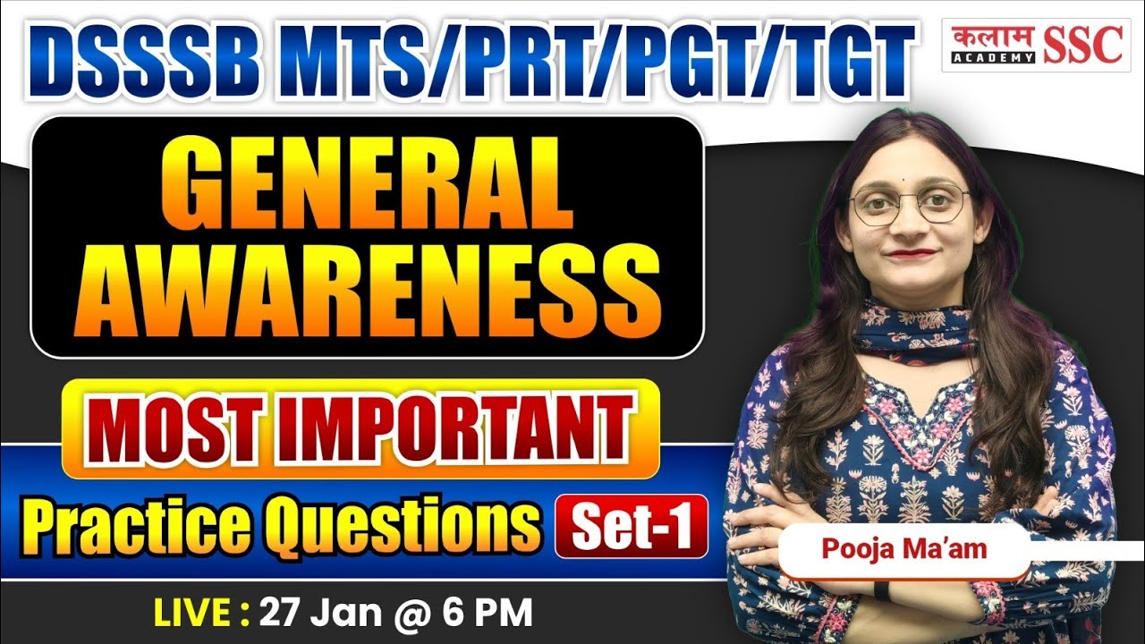 DSSSB MTS, PRT, PGT, TGT 2026 | General Awareness Practice set Class | Pooja Ma’am