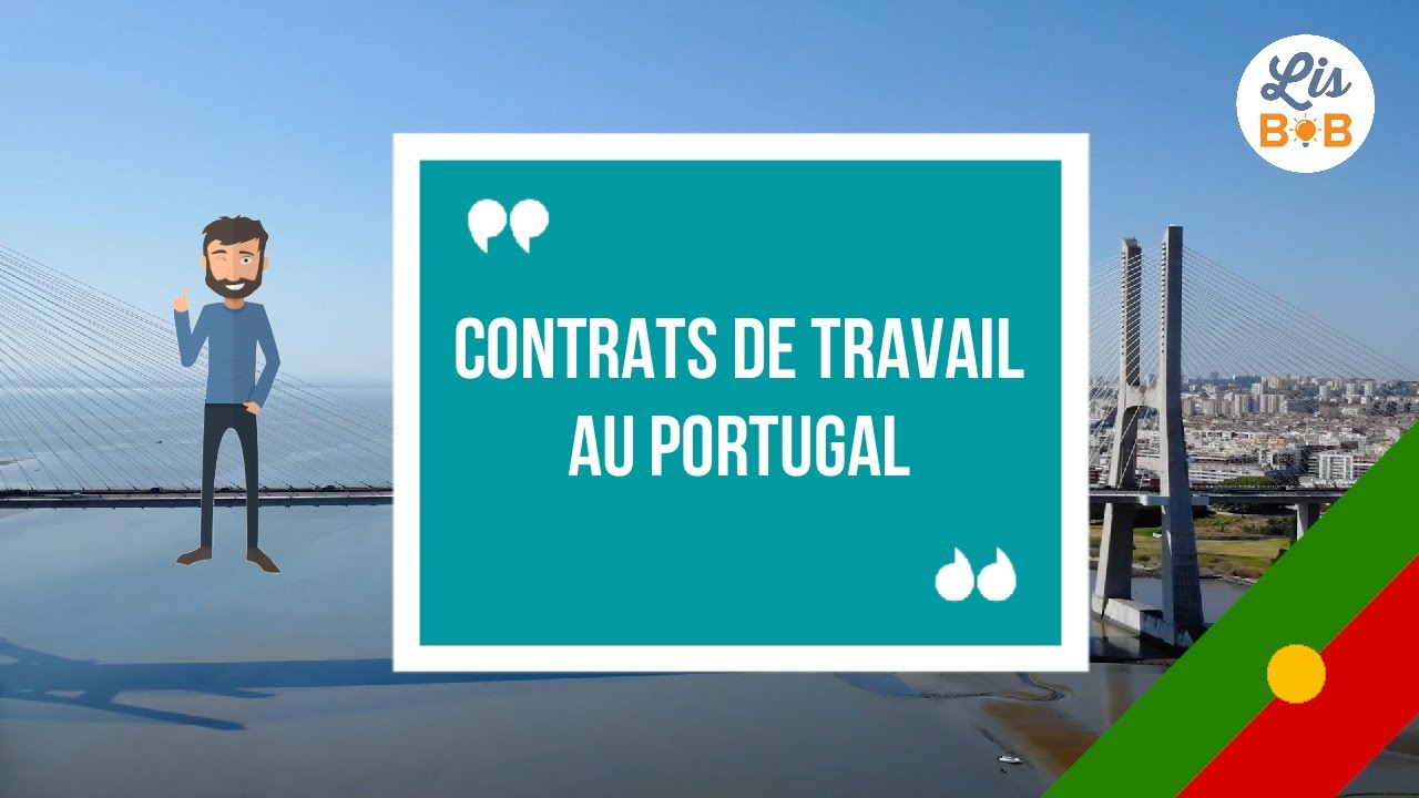 Tous les différents contrats de travail au Portugal