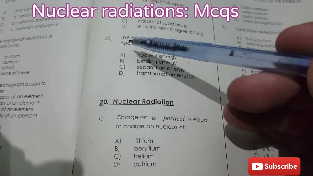 Nuclear radiations Mcqs simple reasonable solutions