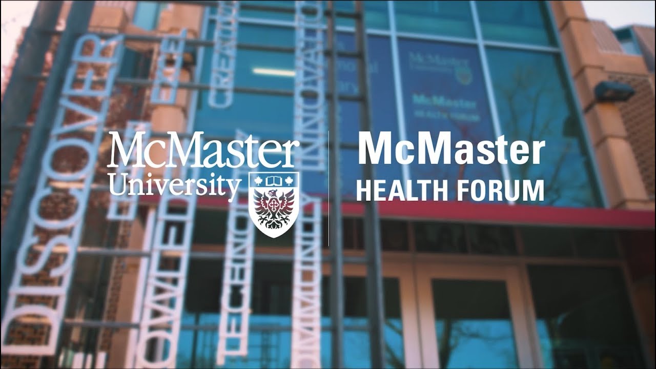 Welcome to the McMaster Health Forum
