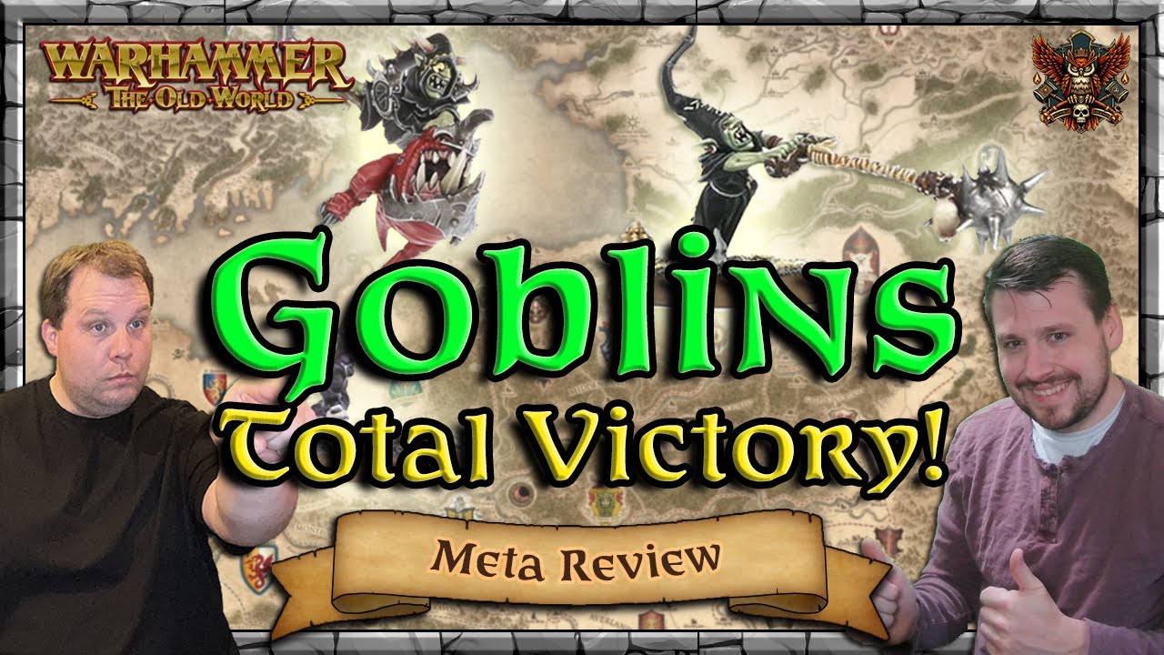 Goblins Total Victory! - Deadly List & Killer Tactics | Oct RTT | Warhammer | Old World Legends Show