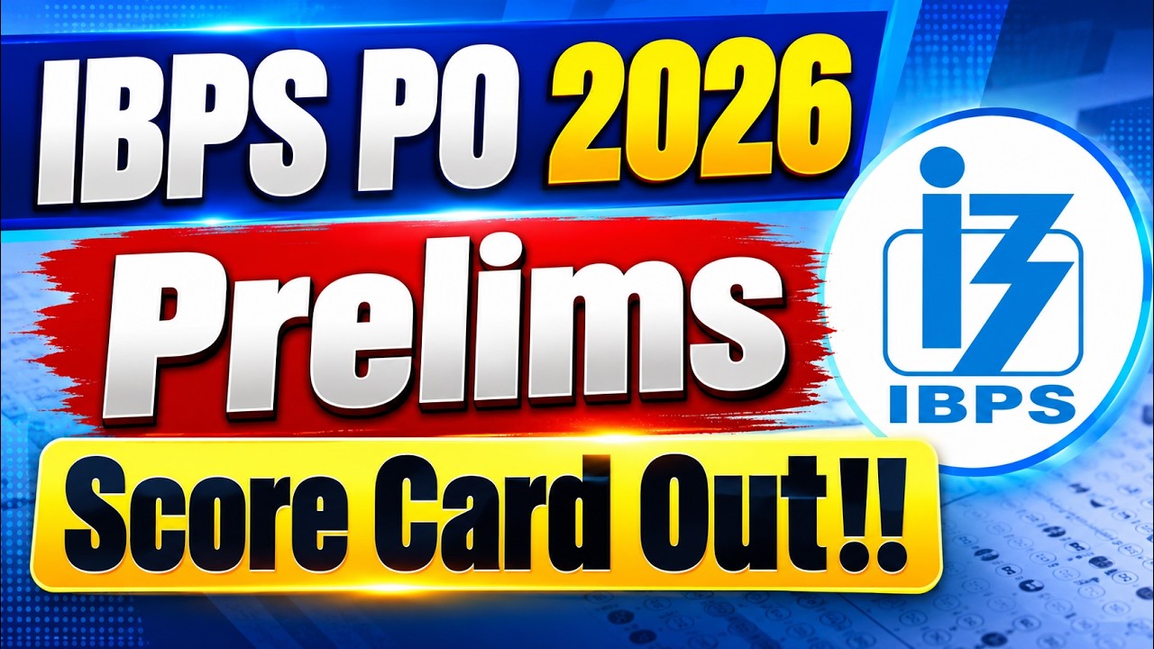 IBPS PO 2026 Prelims Score Card Out! | Check Your Marks Now!