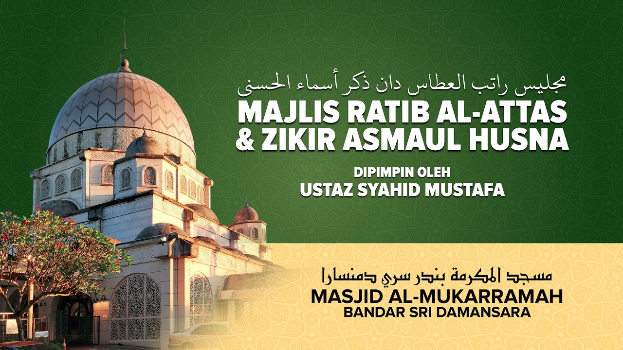 🔴[LIVE]🔴12.02.26 | USTAZ SYED | ZIKIR ASMAUL HUSNA