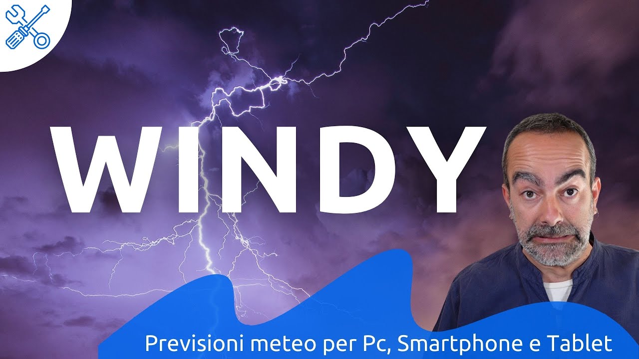 WINDY - Come trasformare il tuo device in una stazione meteo. Le previsioni a portata di mano!