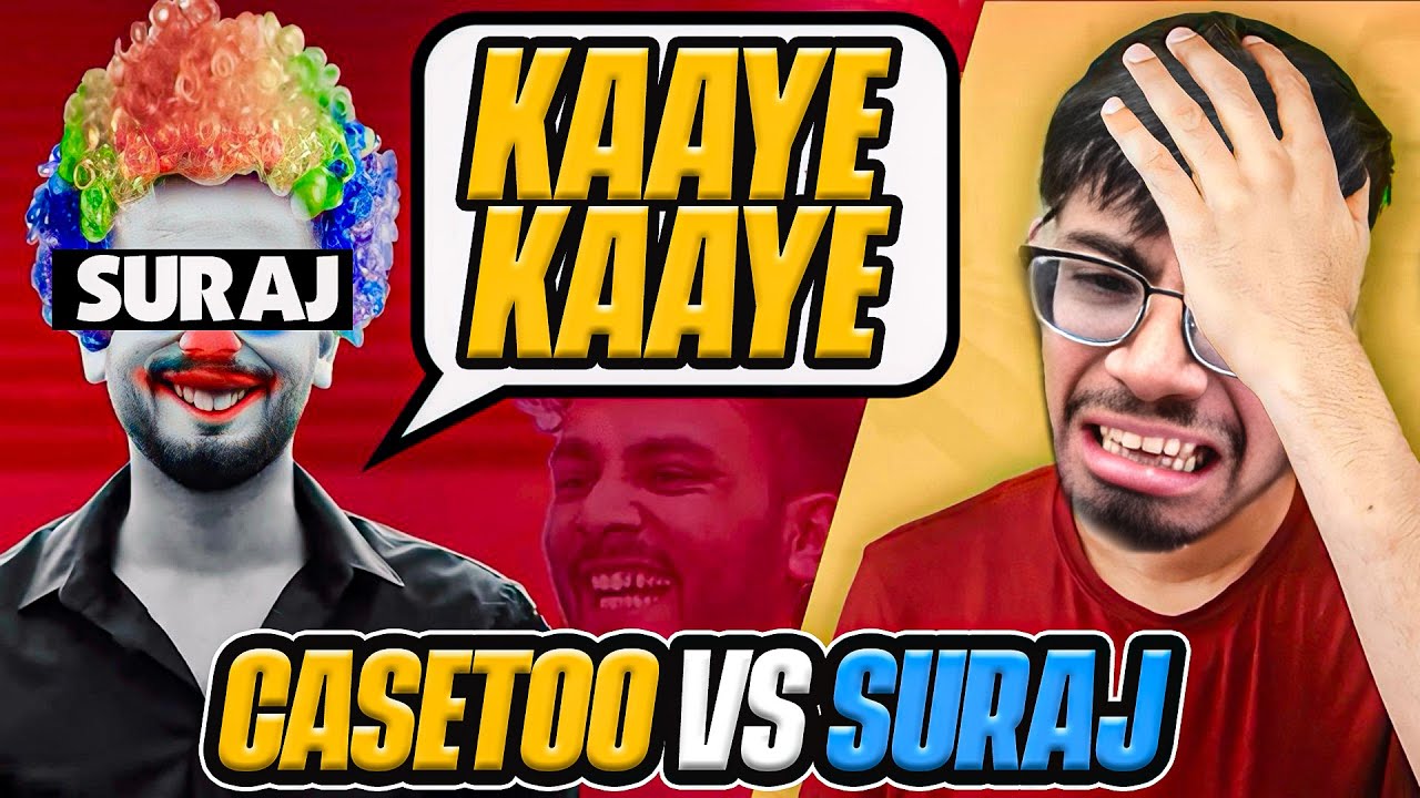CASETOO VS SURAJ - kaaye kaaye  kauwa | Refurbished