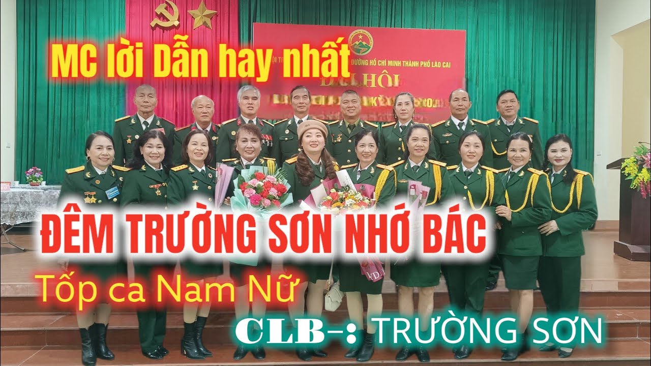 Đêm Trường Sơn Nhớ Bác tốp ca nam nữ CLB- Trường Sơn tỉnh Lào Cai
