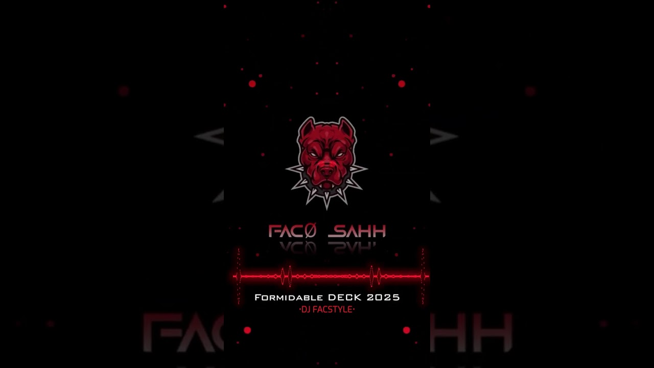 Formidable DECK 2025 &bull;DJ FACSTYLE&bull;