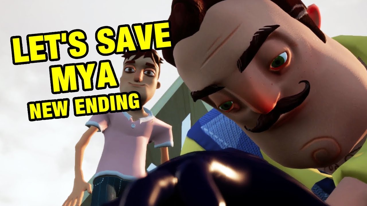 Hello Neighbor Hide and Seek NEW ENDING | Let's Save Mya