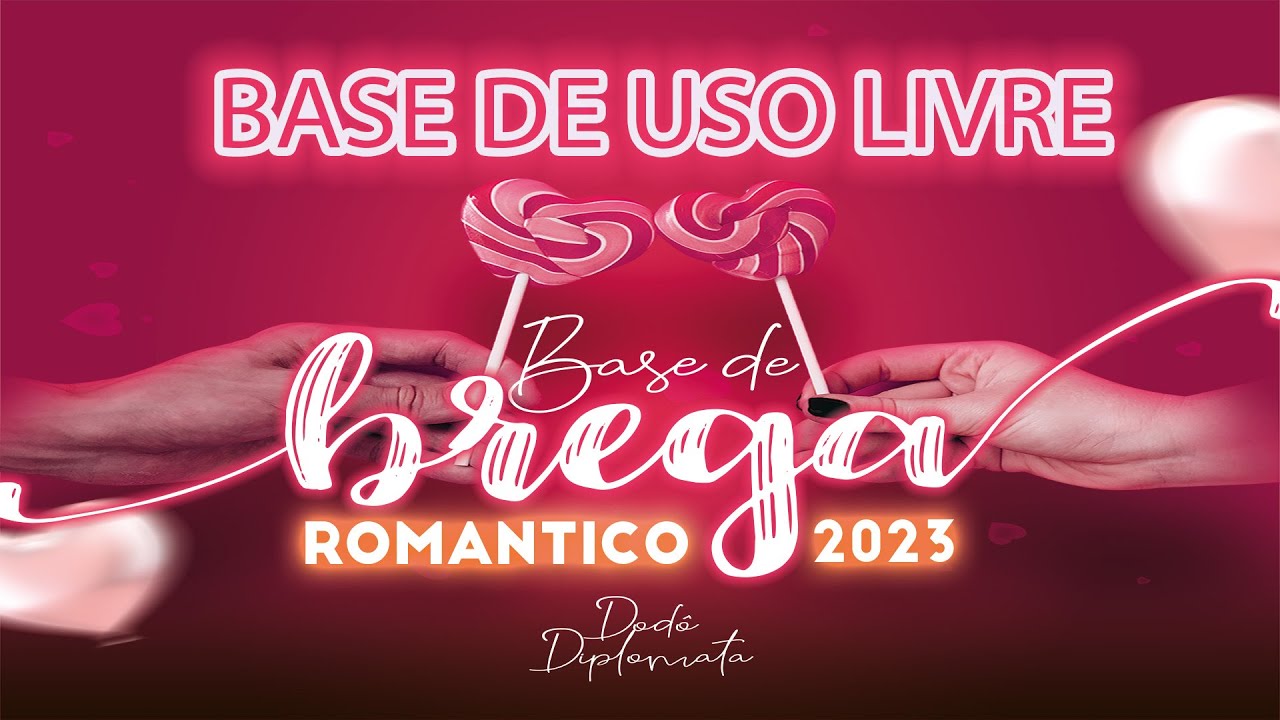 BASE DE BREGA ROMÂNTICO - BASE DE USO LIVRE 2023 - BASE P COMPOSITORES - BASE P CANTORES - PLAYBACK