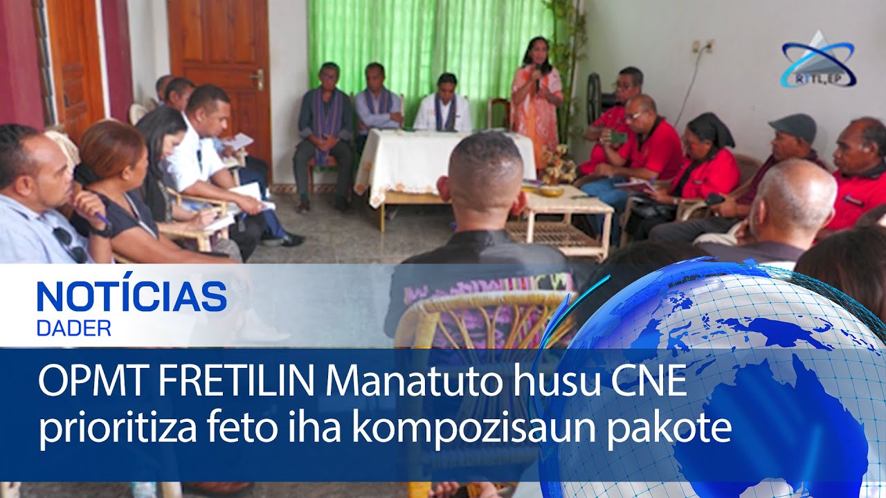 OPMT FRETILIN Manatuto husu CNE prioritiza feto iha kompozisaun pakote