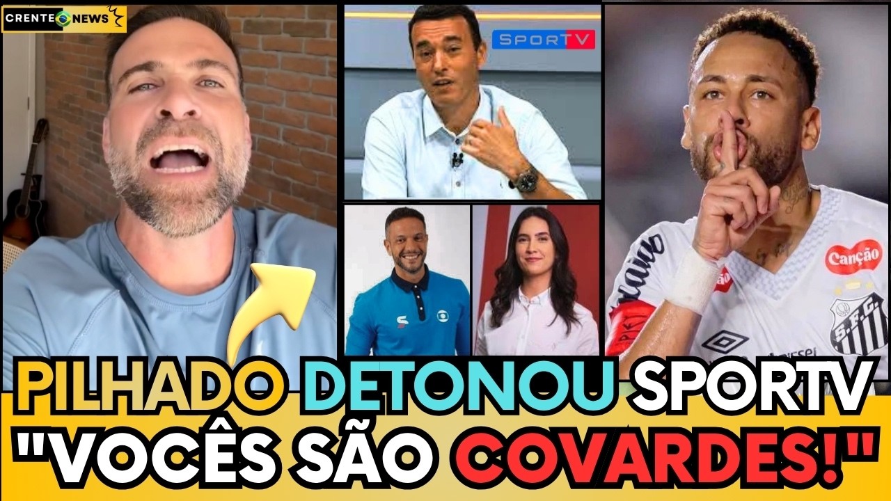 🚨PILHADO D3STR&Oacute;I COMENTARISTAS DA SPORTV QUE 4TACARAM NEYMAR! 