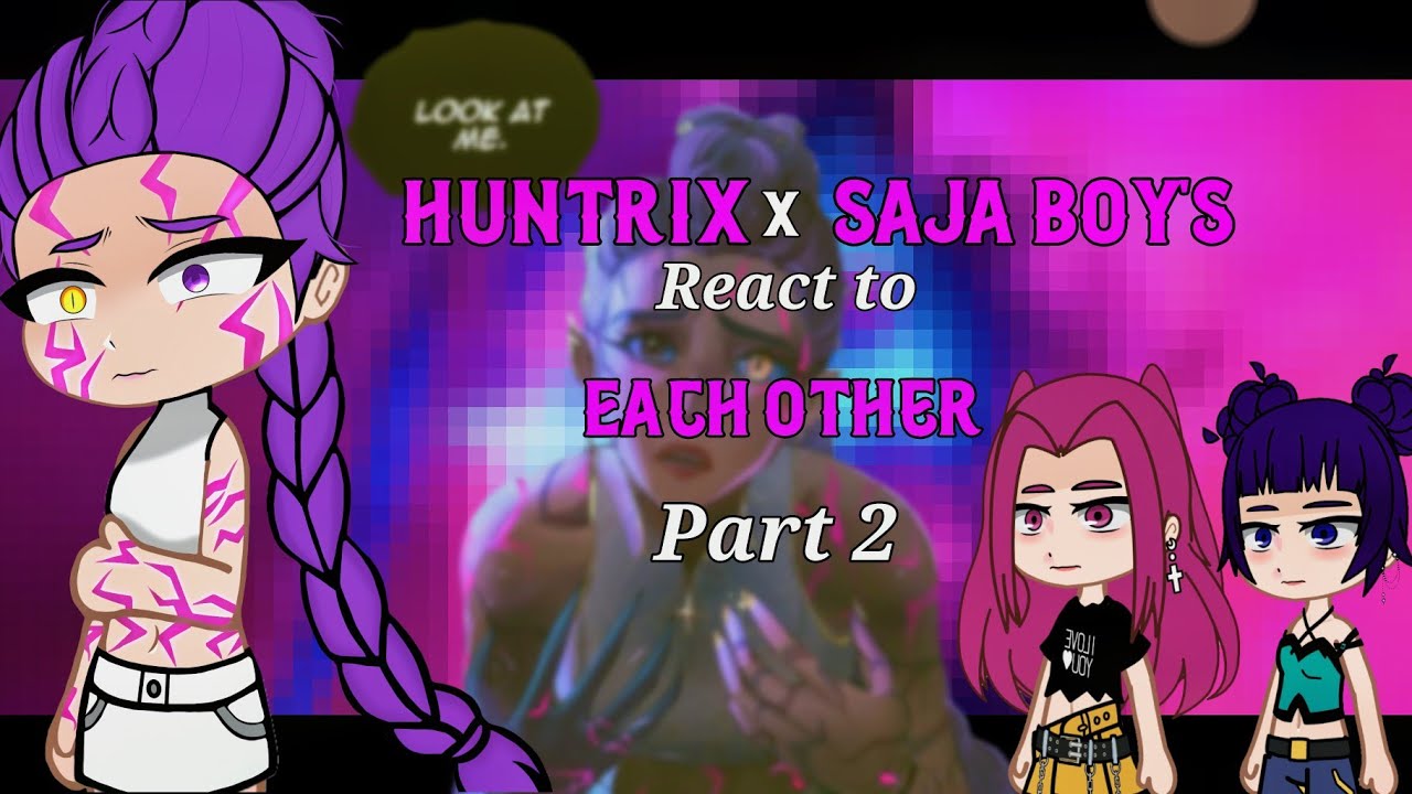 ✨ [ Part 2 ] K-Pop Demon Hunter's 🎤 ⚔️ HUNTRIX X 🎉😈 SAJA BOYS React to Eachother's | Made by Luna ✨