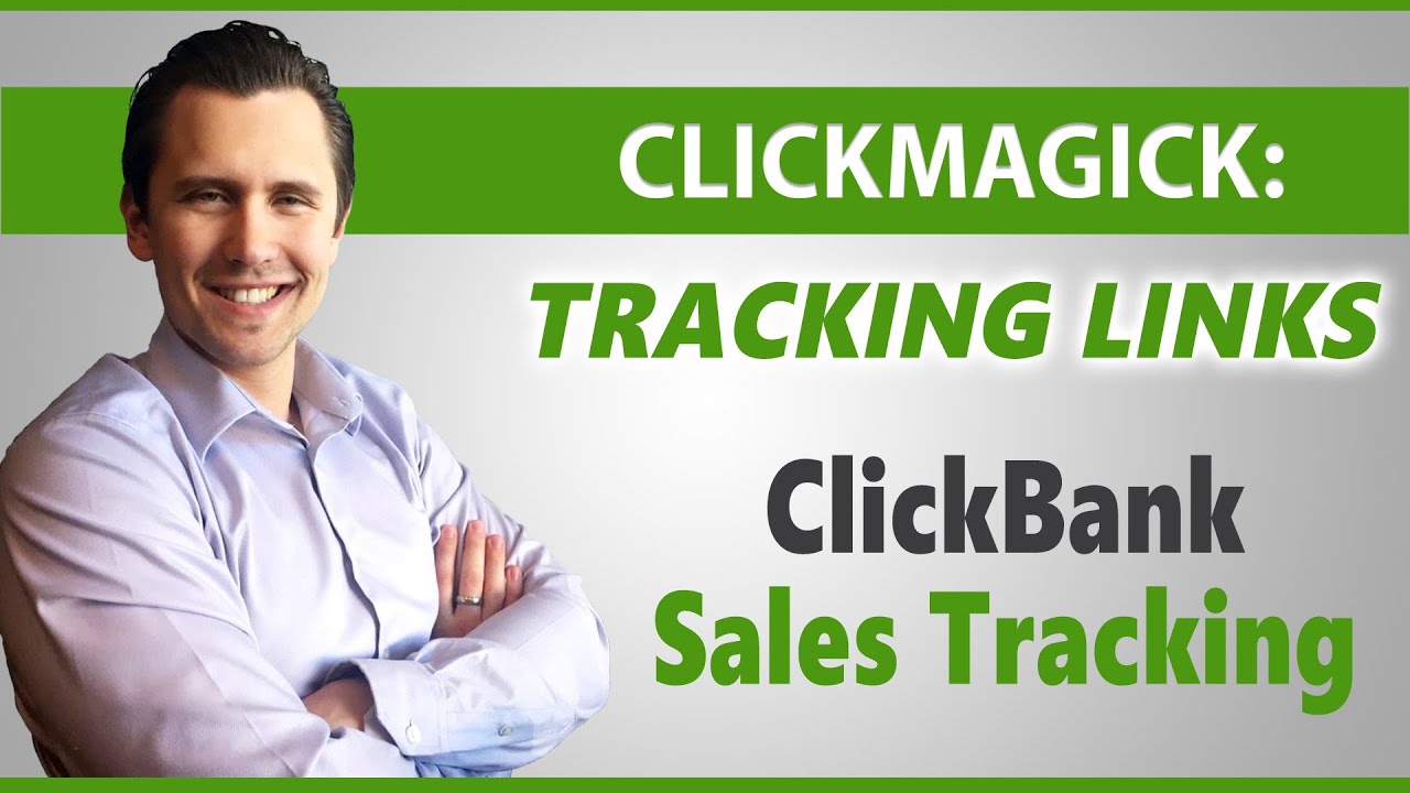 ClickMagick Tracking Links: How to Set Up a Postback URL With ClickBank
