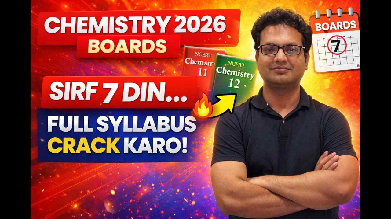7 Days Chemistry Boards Revision Plan 🔥 Score 90+ With This Last-Week Strategy