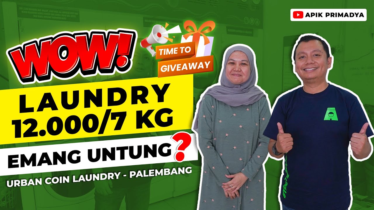 LAUNDRY LOAD 12.000 / 7 KG APAKAH UNTUNG? | Urban Coin Laundry Palembang