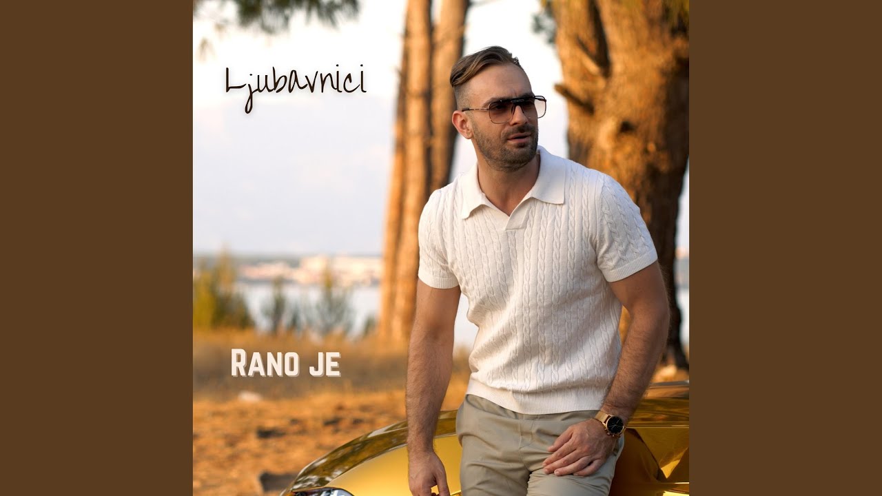 Rano je