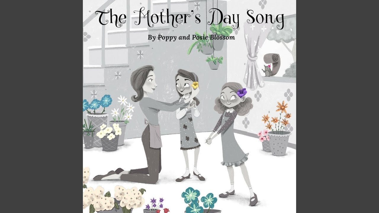 The Mother's Day Song