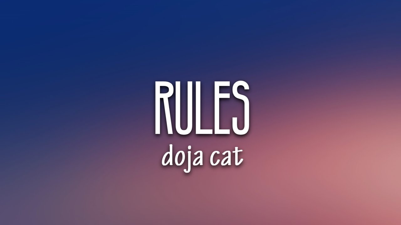Doja Cat - Rules (Lyrics)