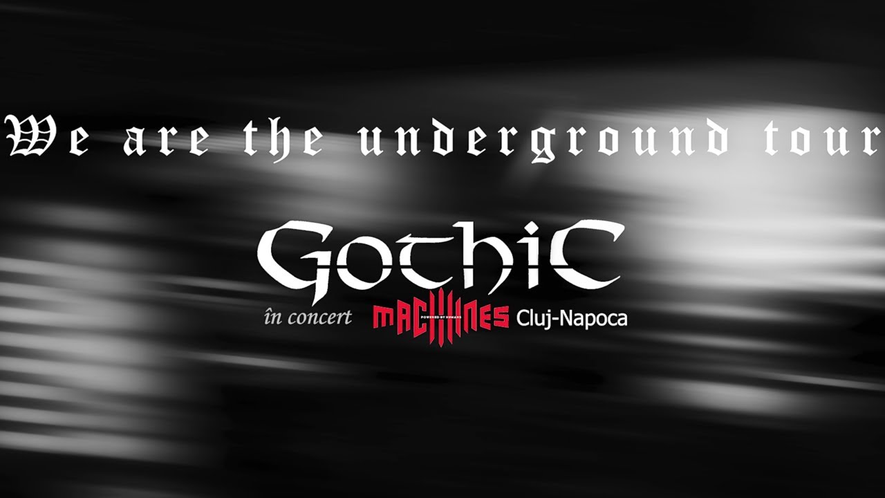 Gothic Live at Machines Venue Cluj 2025
