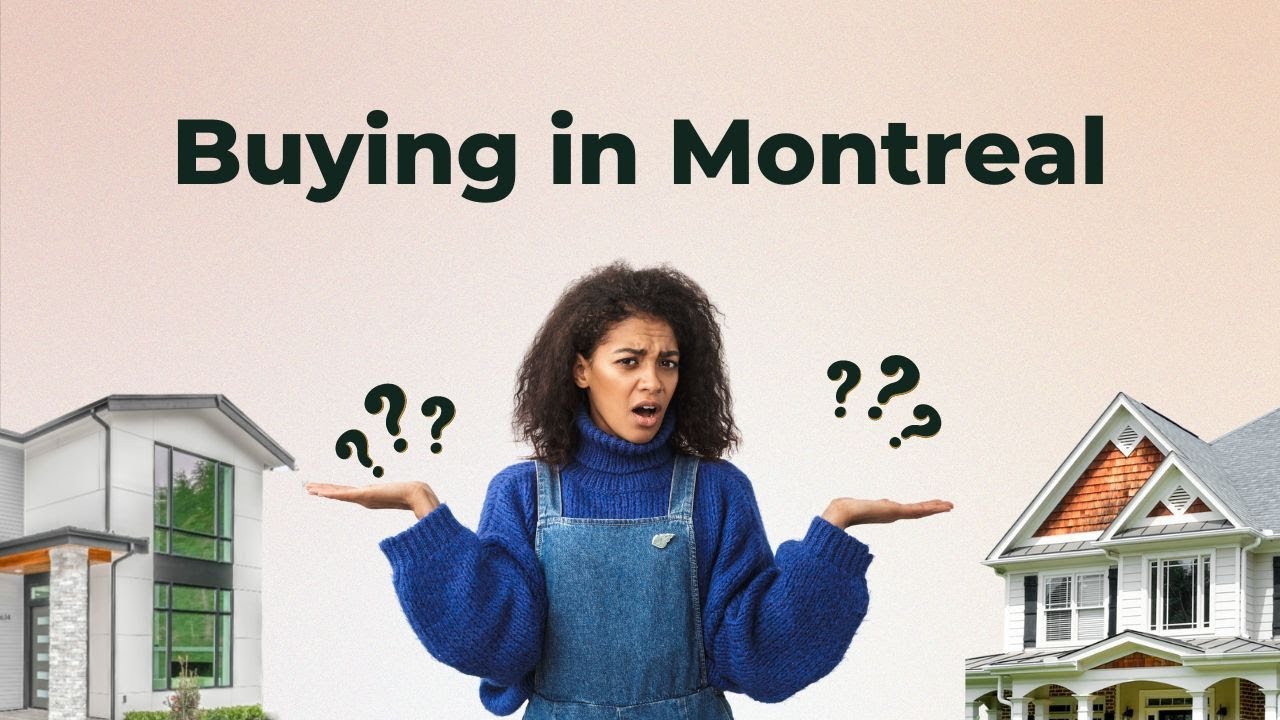 🏡 Buying Montreal Real Estate