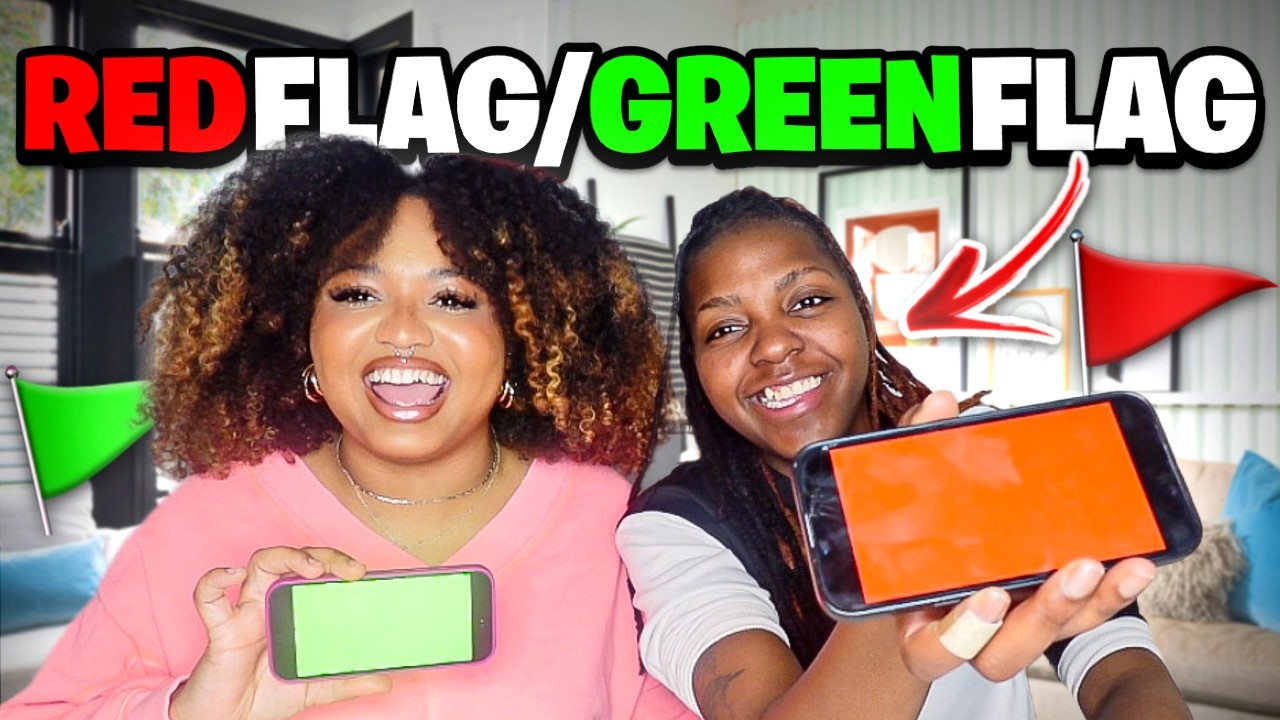 Red Flag,  Beige Flag, or Green Flag (Relationship Edition)