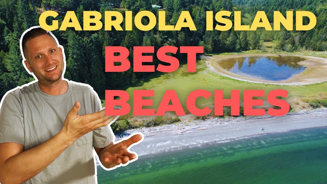 Gabriola Islands BEST Beaches 2023 - Vancouver Island BC