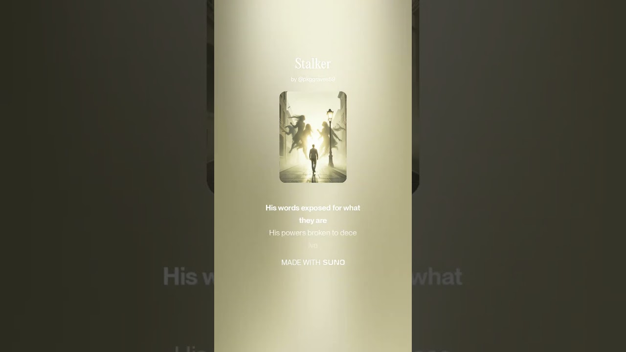 Stalker in the Shadows (Lyrics by pkgraves