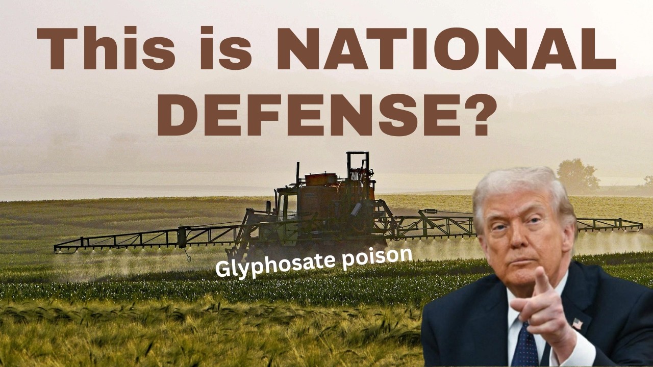 Glyphosate Just Became “National Defense”: What That Means for Your Food