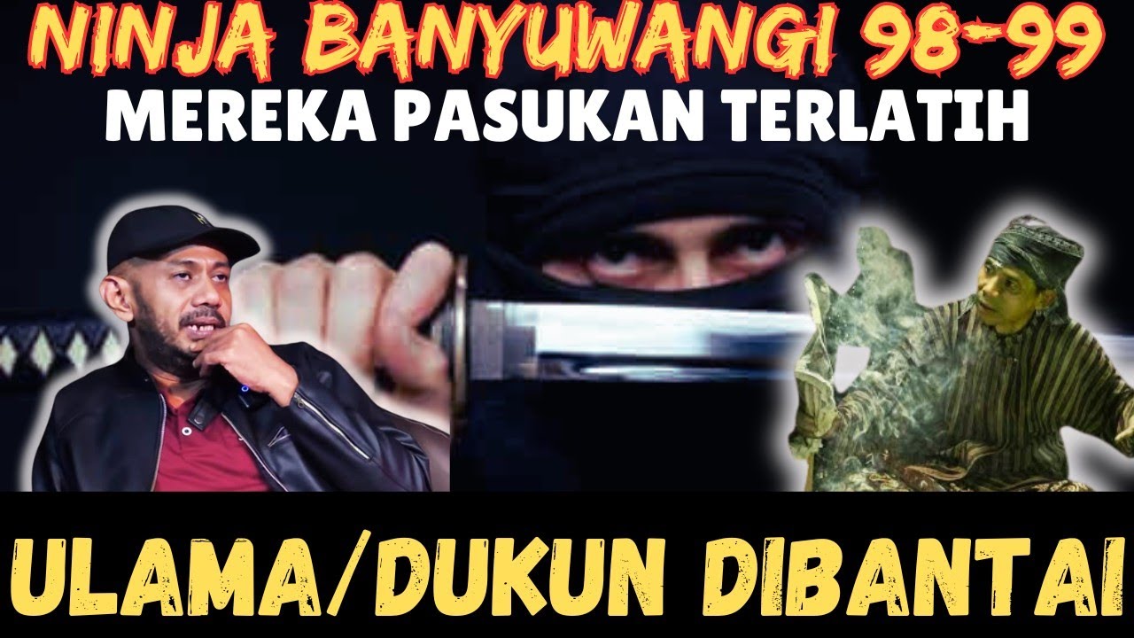 NINJA YANG KAMI TANGKAP PASTI MATI!!!  SEJARAH KELAM NINJA BANYUWANGI 98 SIAPA DALANGNYA!???