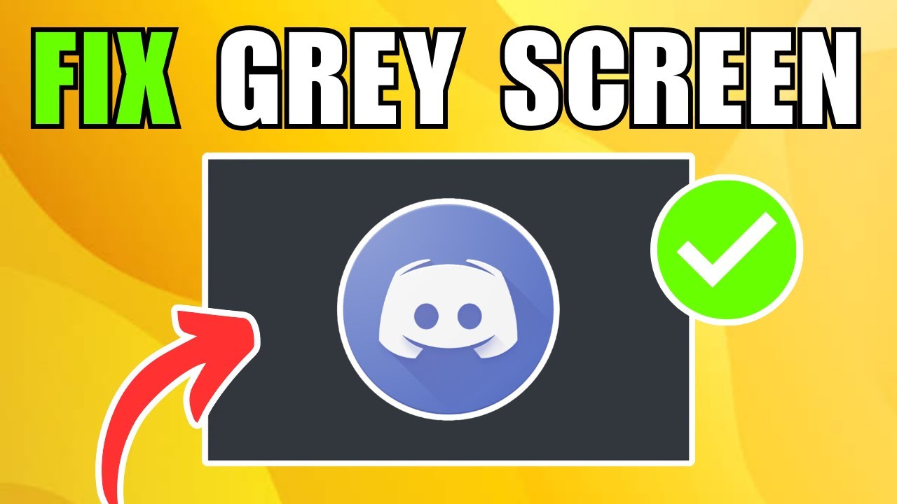 How To Fix Discord Stuck on Black or Grey Screen