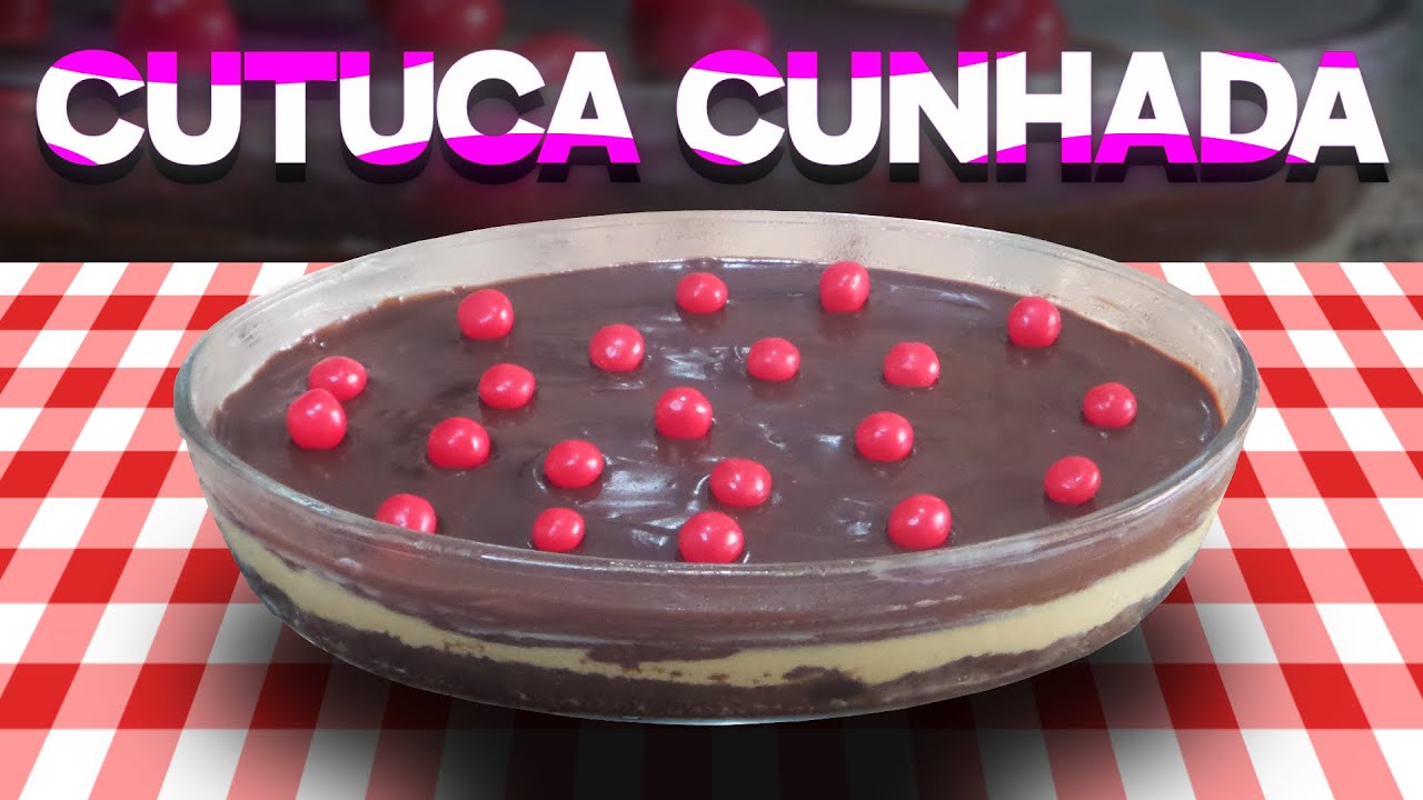 Sobremesa Cutuca Cunhada! 3 Camadas de Pura GOSTOSURA!