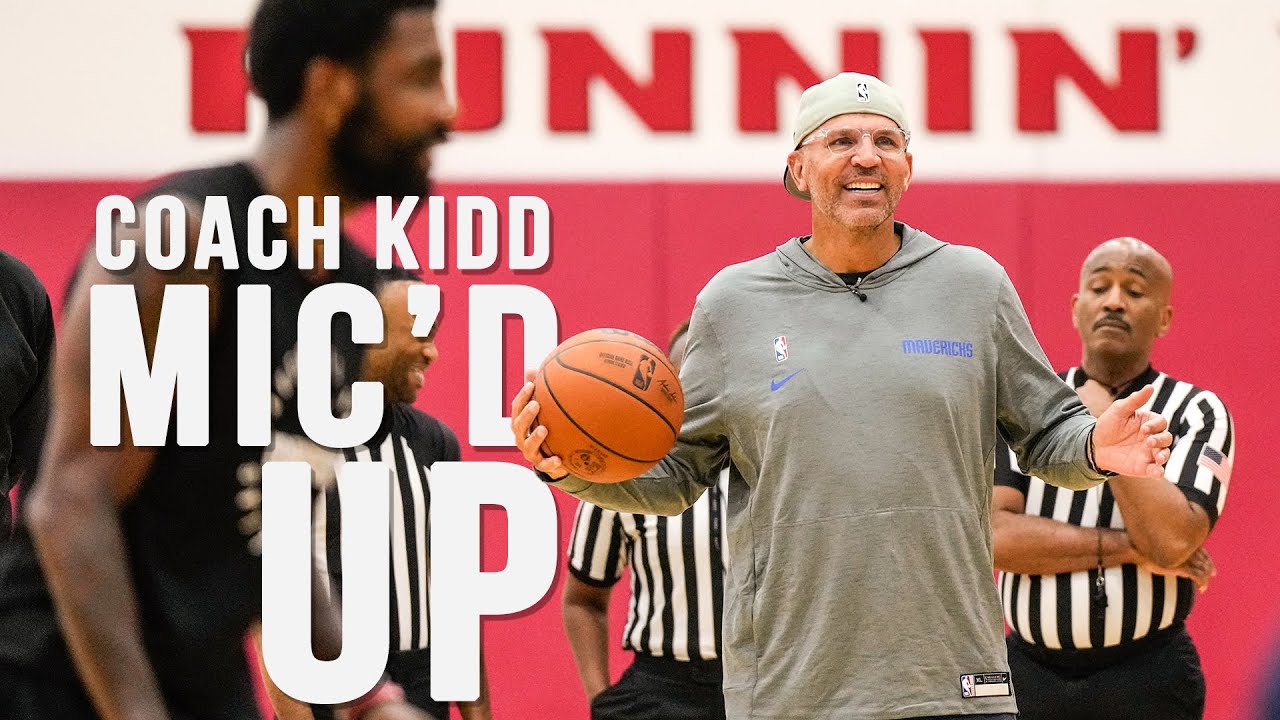 Coach Kidd Mic'd Up! at the Mavs 24-25 Training Camp