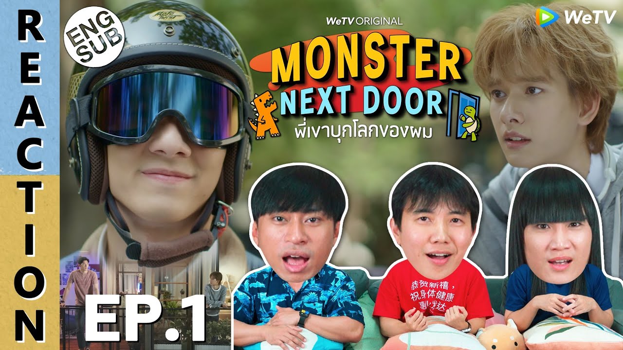 (ENG SUB) [REACTION] Monster Next Door พี่เขาบุกโลกของผม | EP.1 | IPOND TV