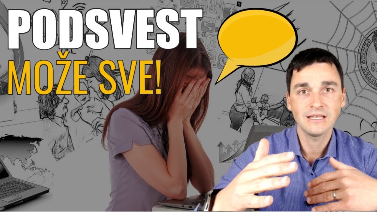 Podsvest Moze Sve: Kako Podsvest Utice Na Nas Zivot