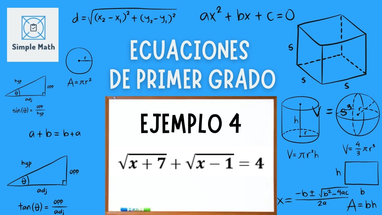 ✅Resolver Ecuaciones de Primer Grado Ej. 4 RADICALES
